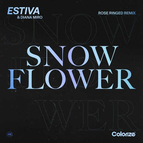 Estiva, Diana Miro - Snow Flower (Rose Ringed Extended Remix) [ENCOLOR430R1E]